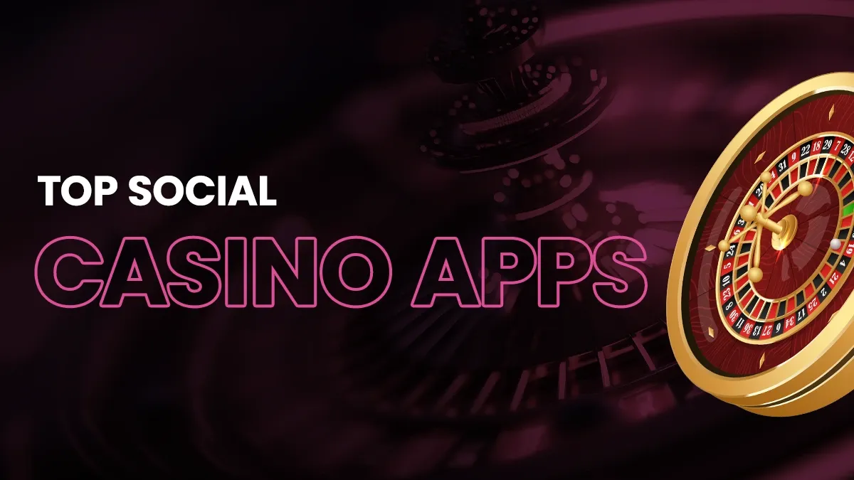 Social Casino Apps: Top Social Casino Apps January 2025 Header Image