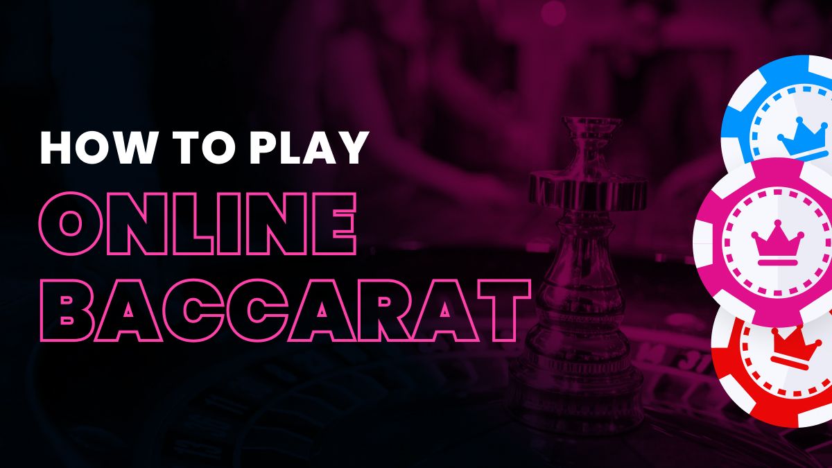 How to Play Online Baccarat Header Image