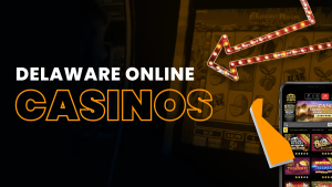 Delaware Online Casinos: The Best Casino Apps and Bonuses in March, 2025