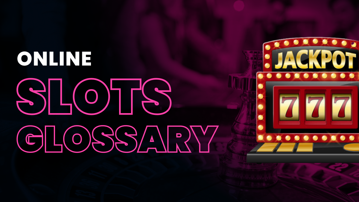 Online Slots Glossary Header Image