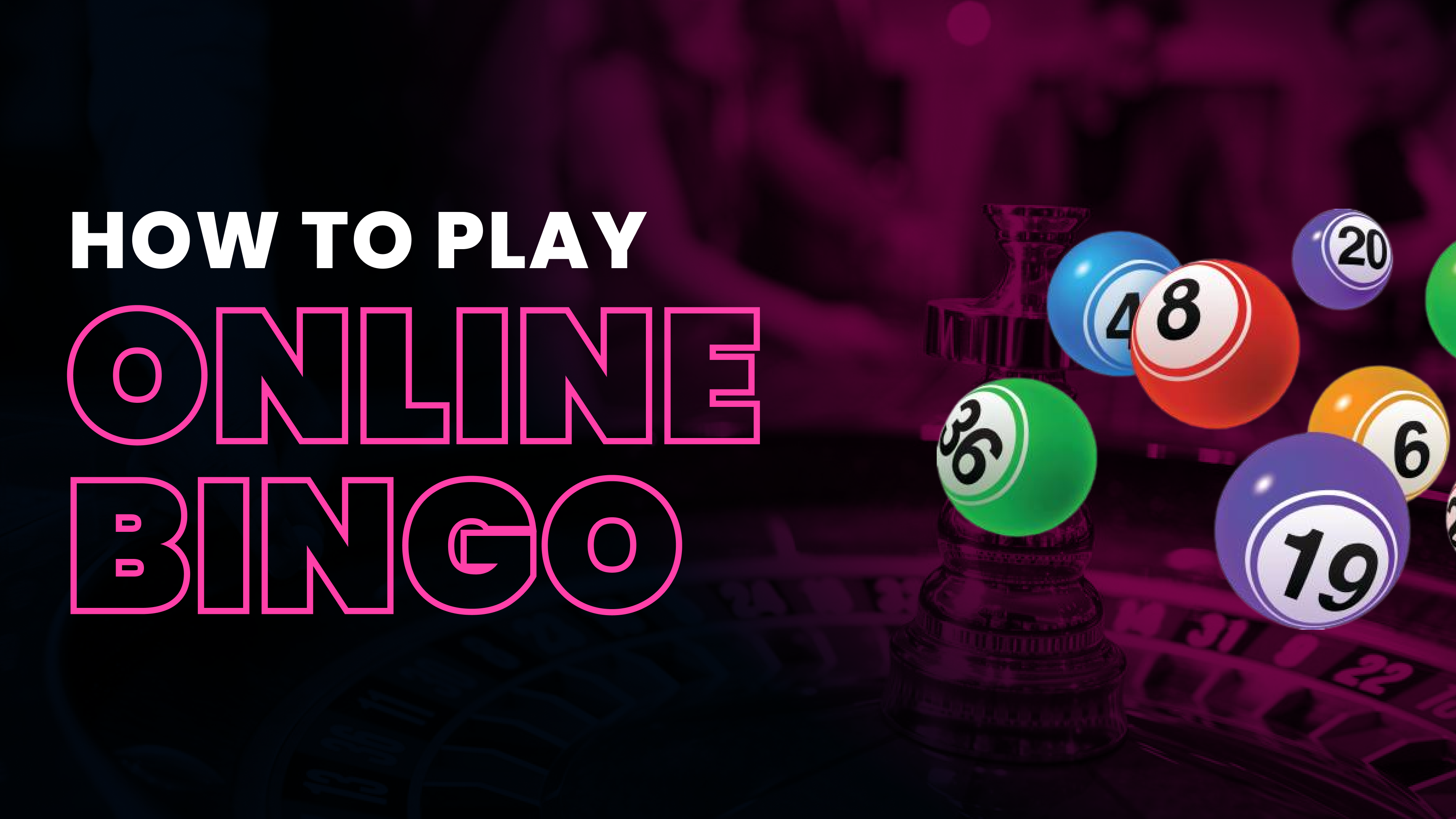 How to Play Bingo Online Header Image