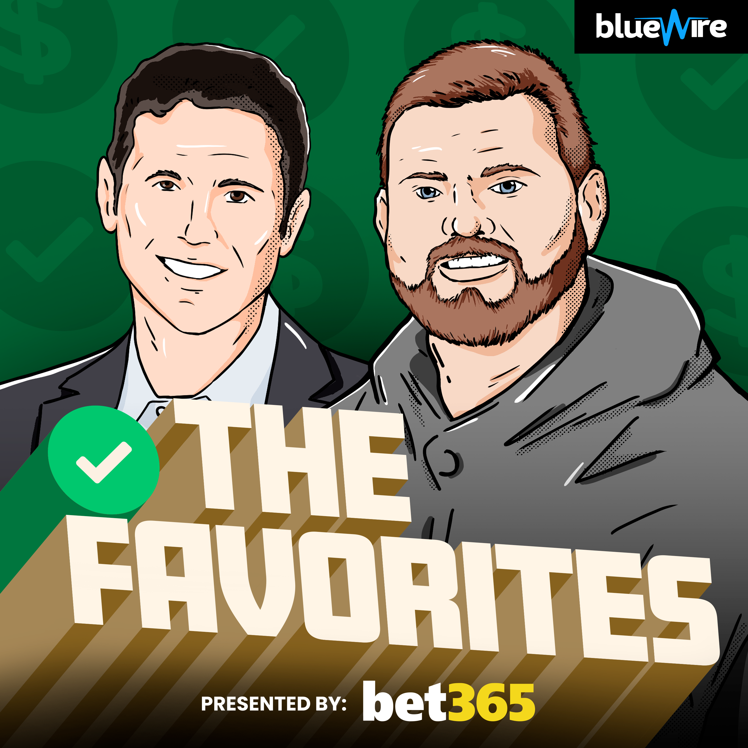The Favorites Podcast Sponsored by bet365