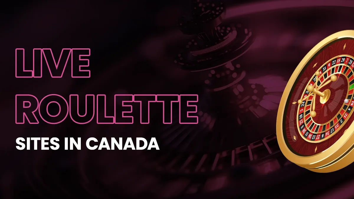 Best Live Roulette Casinos in Canada February 2025 Header Image