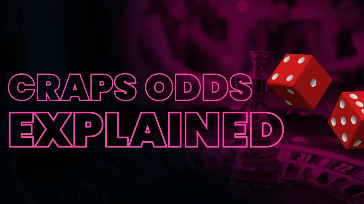 Craps Odds Explained Image