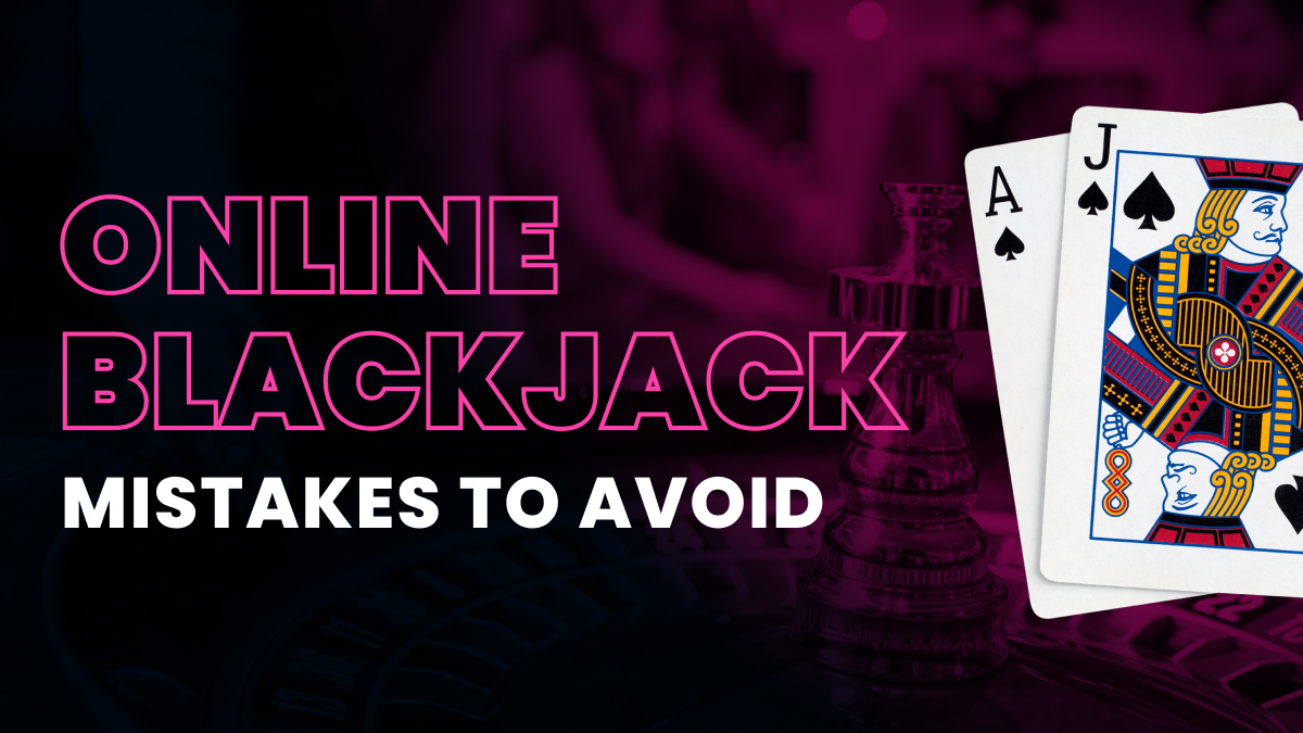Common Blackjack Mistakes to Avoid Header Image