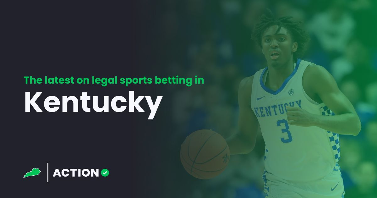 Kentucky Sports Betting Update 2023  Legal Sportsbook Mobile Apps